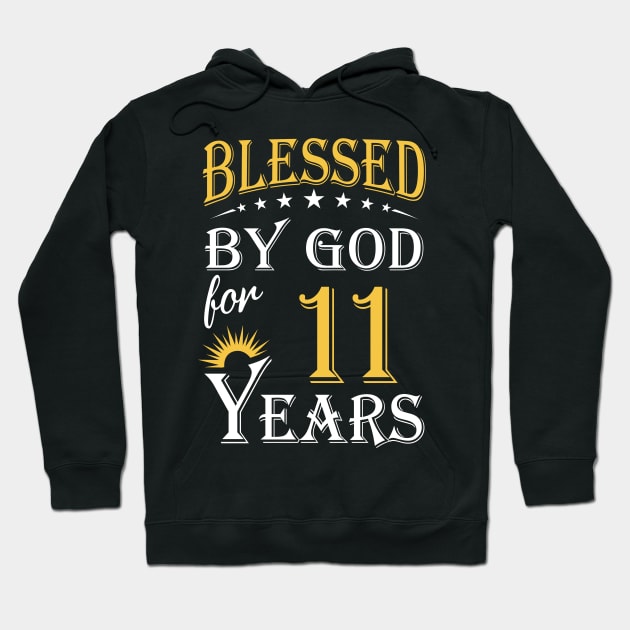 Blessed By God For 11 Years 11th Birthday Hoodie by Lemonade Fruit